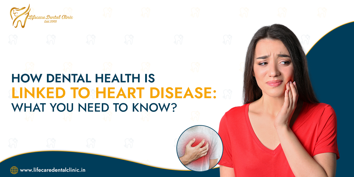 How-Dental-Health-is-Linked-to-Heart-Disease-What-You-Need-to-Know