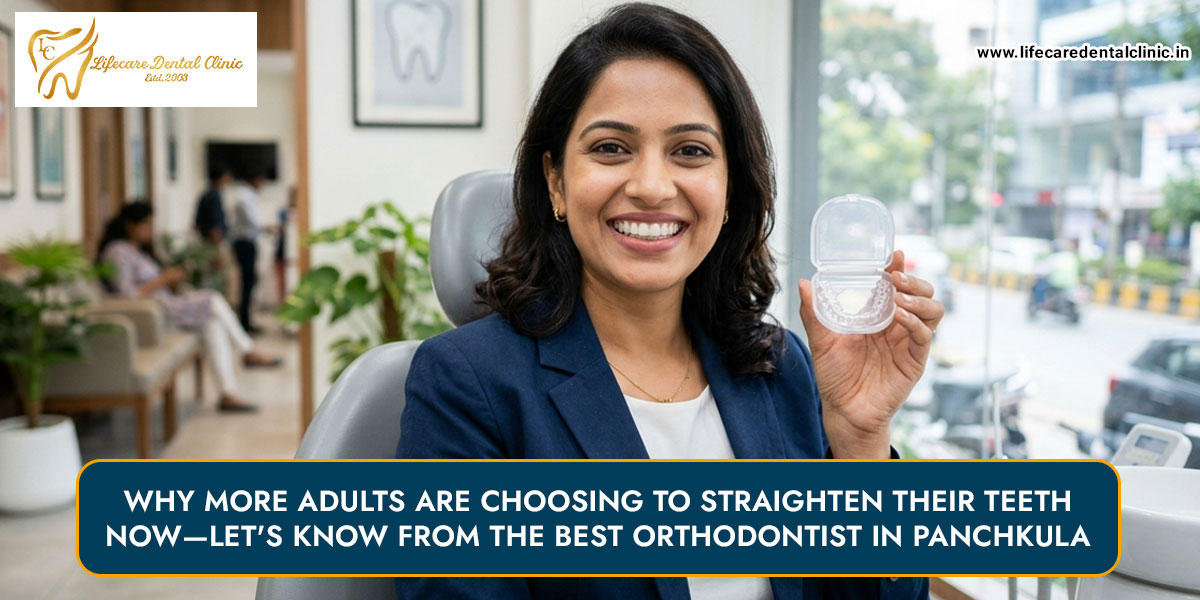 Why-More-Adults-Are-Choosing-to-Straighten-Their-Teeth-Now